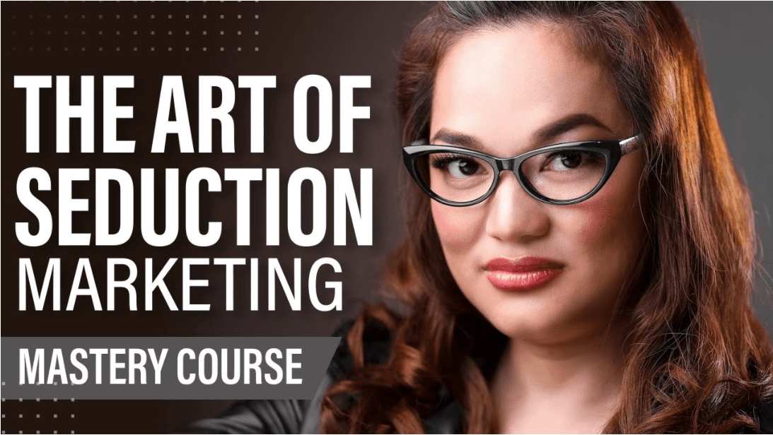 The Art of Seduction Marketing Mastery Course